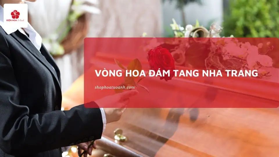 Dịch vụ đặt Vòng hoa đám tang Nha Trang | Tú Oanh